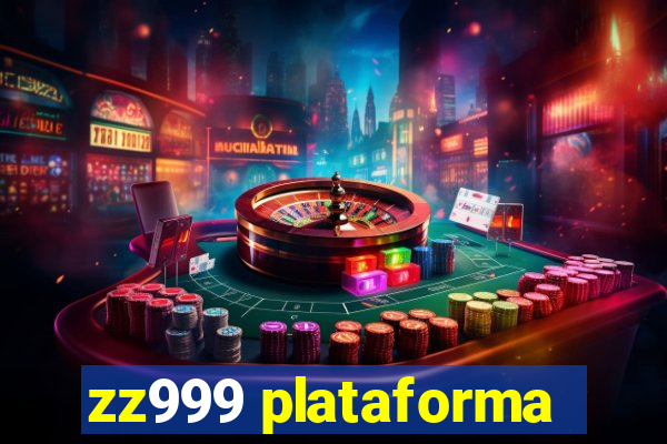 zz999 plataforma
